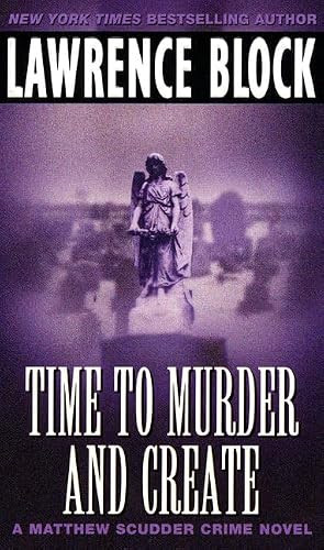 Time to Murder and Create by Lawrence Block, 9780380763658