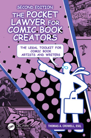 The Pocket Lawyer for Comic Book Creators (A Legal Toolkit for Comic Book Artists and Writers) - 9781032763446 by Thomas A. Crowell, Esq., 9781032763446