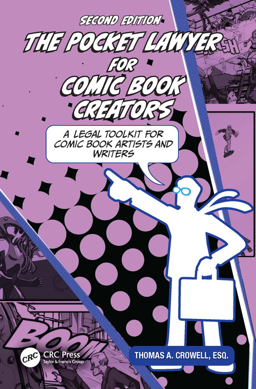 The Pocket Lawyer for Comic Book Creators (A Legal Toolkit for Comic Book Artists and Writers) - 9781032763446 by Thomas A. Crowell, Esq., 9781032763446
