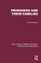 Prisoners and their Families by Pauline Morris, 9781032562759
