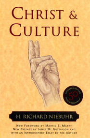 Christ and Culture by H. Richard Niebuhr, 9780061300035