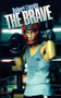 The Brave by Robert Lipsyte, 9780064470797