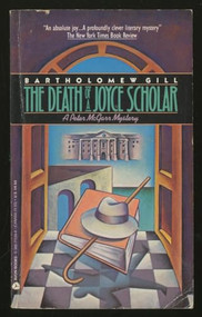 The Death of a Joyce Scholar (A Peter McGarr Mystery) by Bartholomew Gill, 9780380711291