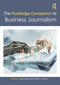 The Routledge Companion to Business Journalism by Joseph Weber, Richard S. Dunham, 9781032288833