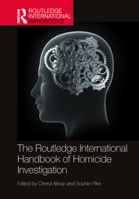 The Routledge International Handbook of Homicide Investigation by Cheryl Allsop, Sophie Pike, 9781032049489