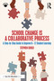 School Change is a Collaborative Process (A Step-by-Step Guide to Improve K-12 Student Learning) by Stephen Gould, 9781041142942