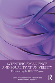 Scientific Excellence and Equality at University (Experiencing the RESET Project) by Marion Paoletti, Marisa Matias, Aleksandra Różalska, 9781032916484