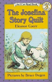The Josefina Story Quilt by Eleanor Coerr, Bruce Degen, 9780064441292
