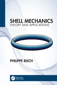 Shell Mechanics (Theory and Applications) by Philippe Bisch, 9781032451718