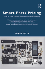 Smart Parts Pricing (How to Price in After-Sales to Maximize Profitability) by Danilo Zatta, 9781041077909