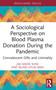 A Sociological Perspective on Blood Plasma Donation During the Pandemic (Convalescent Gifts and Liminality) - 9781032797595 by Jae-Mahn Shim, Seung-Hyun Baek, 9781032797595