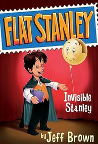 Invisible Stanley by Jeff Brown, Macky Pamintuan, 9780060097929