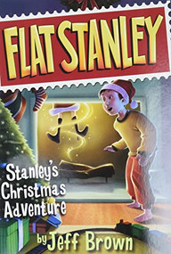 Stanley's Christmas Adventure (A Christmas Holiday Book for Kids) by Jeff Brown, Macky Pamintuan, 9780064421751