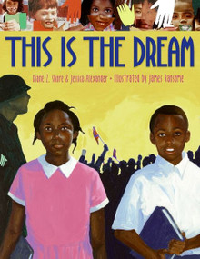 This Is the Dream by Diane Z. Shore, Jessica Alexander, James Ransome, 9780060555214