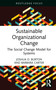 Sustainable Organizational Change (The Social Change Model for Systems) by Joshua D. Burton, Barbara Carter, 9781041159827