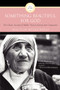 Something Beautiful for God by Malcolm Muggeridge, 9780060660437