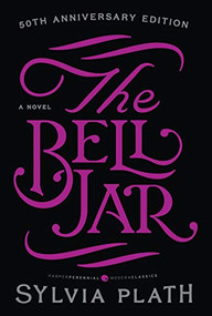 The Bell Jar (A Novel) by Sylvia Plath, 9780061148514
