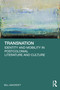 Transnation (Identity and Mobility in Postcolonial Literature and Culture) by Bill Ashcroft, 9781041128748
