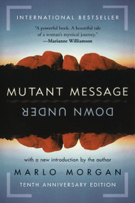 Mutant Message Down Under by Marlo Morgan, 9780060723514