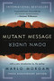 Mutant Message Down Under by Marlo Morgan, 9780060723514