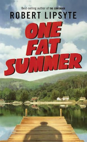 One Fat Summer by Robert Lipsyte, 9780064470735