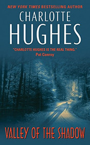 Valley of the Shadow by Charlotte Hughes, 9780380784547