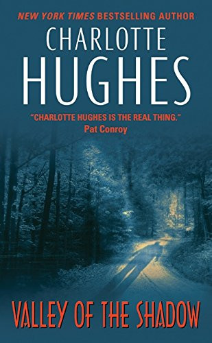Valley of the Shadow by Charlotte Hughes, 9780380784547