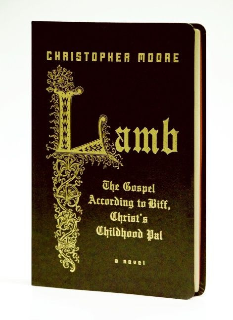 Lamb Special Gift Ed (The Gospel According to Biff, Christ's Childhood Pal) by Christopher Moore, 9780061438592
