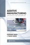 Additive Manufacturing (Applications and Innovations) by Rupinder Singh, J. Paulo Davim, 9780367780944