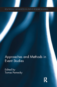 Approaches and Methods in Event Studies by Tomas Pernecky, 9781032242484