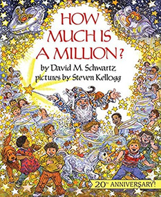 How Much Is a Million? by David M. Schwartz, Steven Kellogg, 9780688099336