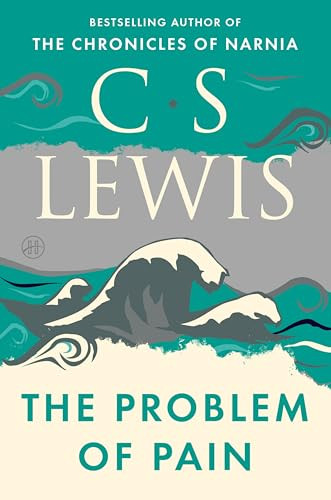 The Problem of Pain by C. S. Lewis, 9780060652968