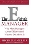 The E-Myth Manager (Why Most Managers Don't Work and What to Do About It) by Michael E. Gerber, 9780887309595