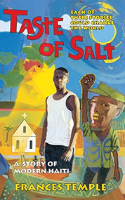 Taste of Salt (A Story of Modern Haiti) by Frances Temple, 9780064471367