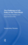 The Challenge To U.S. Policy In The Third World (Global Responsibilities And Regional Devolution) by Thomas P Thornton, 9780367306120