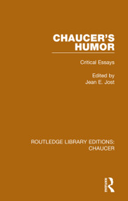 Chaucer's Humor (Critical Essays) by Jean E. Jost, 9780367357498