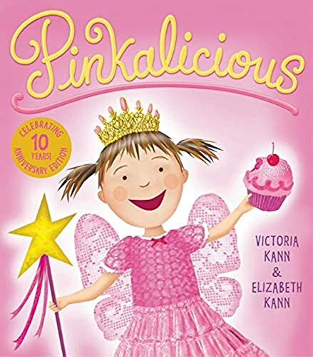 Pinkalicious by Victoria Kann, Elizabeth Kann, Victoria Kann, 9780060776398