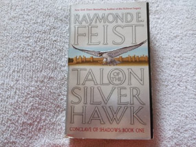 Talon of the Silver Hawk (Conclave of Shadows: Book One) by Raymond E. Feist, 9780380803248