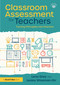 Classroom Assessment for Teachers (Turning Principles into Practice) by Lena Gray, Lesley Wiseman-Orr, 9781032916958