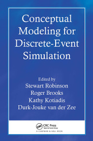 Conceptual Modeling for Discrete-Event Simulation by Stewart Robinson, Roger Brooks, Kathy Kotiadis, Durk-Jouke Van Der Zee, 9781032919065