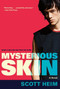 Mysterious Skin by Scott Heim, 9780060841690