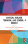 Critical Realism, Feminism, and Gender: A Reader by Michiel van Ingen, Steph Grohmann, Lena Gunnarsson, 9781032235950