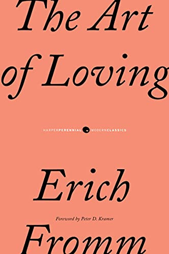 The Art of Loving by Erich Fromm, 9780061129735