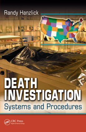 Death Investigation (Systems and Procedures) by M.D. Hanzlick, 9781420044751