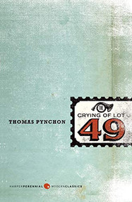 The Crying of Lot 49 by Thomas Pynchon, 9780060913076