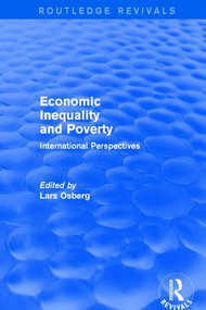 Economic Inequality and Poverty (International Perspectives) by Lars Osberg, 9781138896376