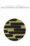 The Economics of Foreign Aid by Raymond F Mikesell, 9780202309682