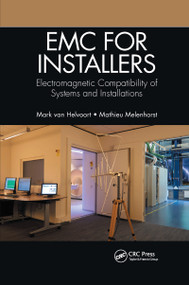 EMC for Installers (Electromagnetic Compatibility of Systems and Installations) by Mark Van Helvoort, Mathieu Melenhorst, 9780367657055