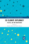 EU Climate Diplomacy (Politics, Law and Negotiations) by Stephen Minas, Vassilis Ntousas, 9780367430238
