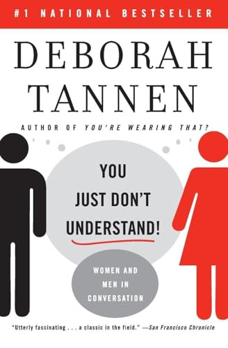 You Just Don't Understand (Women and Men in Conversation) by Deborah Tannen, 9780060959623